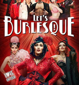 Kulturpark Festival Bad Kreuznach 2026: Lets‘ Burlesque – Love on Tour