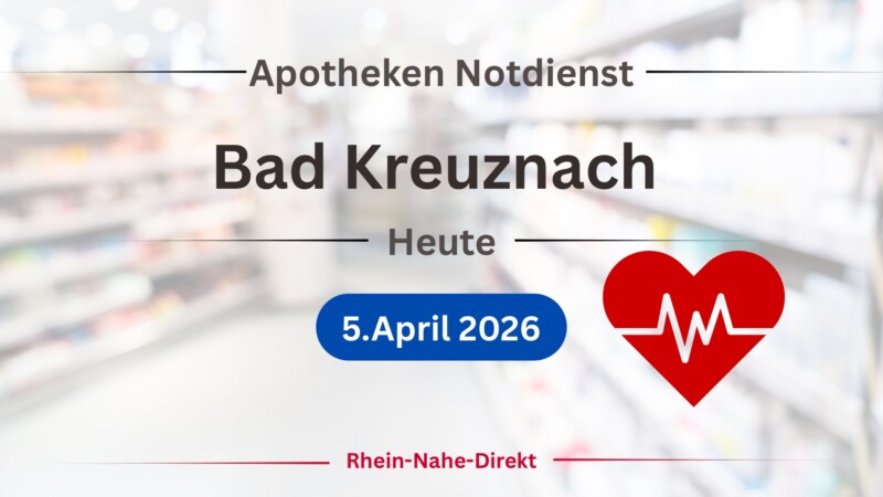 Notdienst Apotheke Bad Kreuznach heute (05.04.2026)