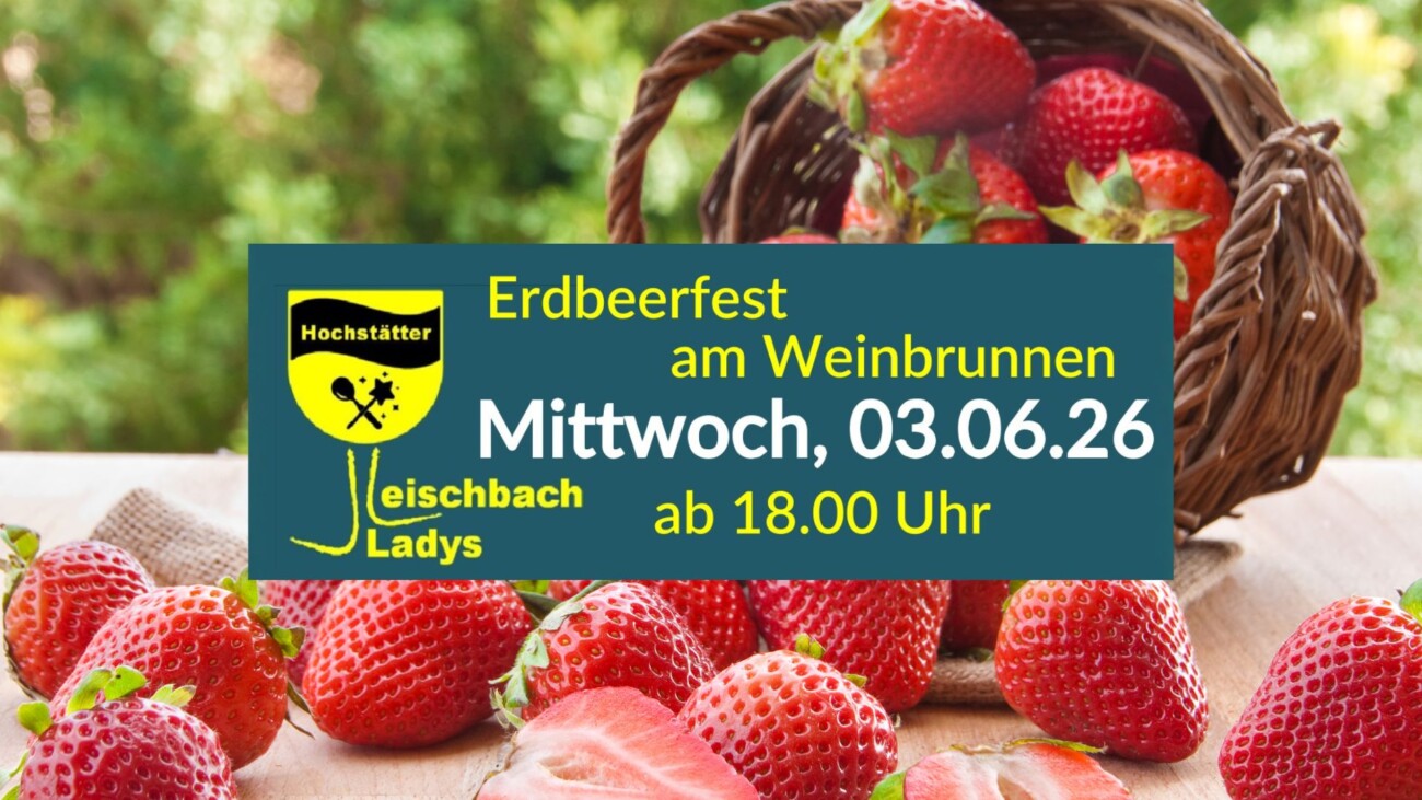 Das Bild zeigt das Werbeplakat des Erdbeerfest in Hochstätten. Das Erdbeerfest am Weinbrunnen in Hochstätten findet am Mittwoch, den 03.06.2026, ab 18:00 Uhr statt.